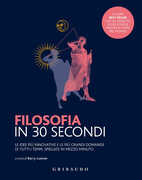 Libro Filosofia in 30 secondi