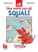 Libro Una notte con gli squali. Primissime letture. Livello 7 Barbara Franco