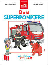 Libro Quid superpompiere. Primissime letture. Livello 7 Barbara Franco