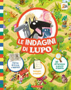 Libro Le indagini di Lupo. Amico lupo. Ediz. a colori Orianne Lallemand