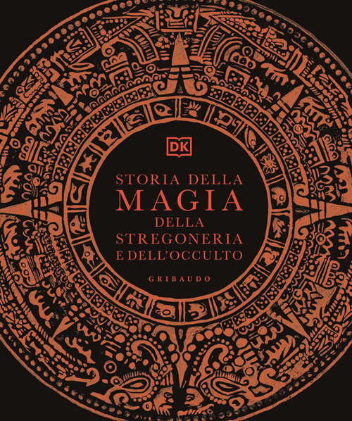 Image of Storia della magia, della stregoneria e dell'occulto