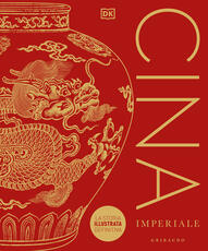 Libro Cina imperiale. La storia illustrata definitiva