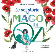 Libro Le sei storie del mago di Oz. Ediz. a colori Nicoletta Bortolotti
