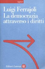 Libro La democrazia attraverso i diritti Luigi Ferrajoli