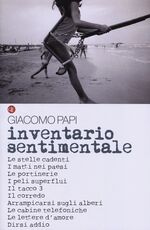 Libro Inventario sentimentale Giacomo Papi