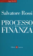 Libro Processo alla finanza Salvatore Rossi