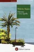 Libro Palermo è una cipolla Roberto Alajmo