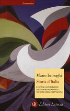 Libro Storia d'Italia. I fatti e le percezioni dal Risorgimento alla società dello spettacolo Mario Isnenghi