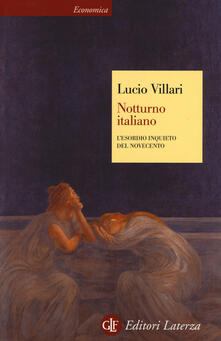 Notturno italiano. Lesordio inquieto del Novecento.pdf