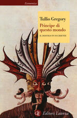 Libro Principe di questo mondo. Il diavolo in Occidente Tullio Gregory