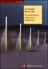 Libro L' architettura nel nuovo millennio Leonardo Benevolo