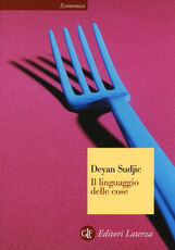 Libro Il linguaggio delle cose Deyan Sudjic