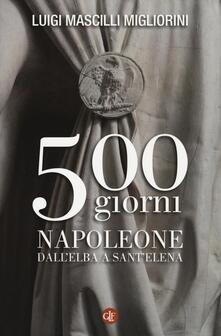 500 giorni. Napoleone dallElba a SantElena.pdf