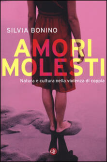 Amori molesti. Natura e cultura nella violenza di coppia.pdf