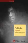 Libro Exodus. I tabù dell'immigrazione Paul Collier