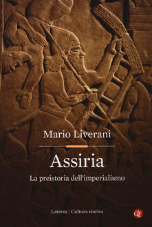 Assiria. La preistoria dell'imperialismo - Mario Liverani - copertina