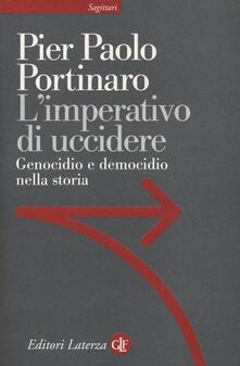 L imperativo di uccidere. Genocidio e democidio nella storia.pdf