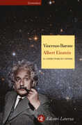 Libro Albert Einstein. Il costruttore di universi Vincenzo Barone