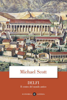 Delfi. Il centro del mondo antico.pdf