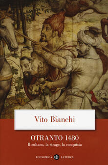 Otranto 1480. Il sultano, la strage, la conquista.pdf