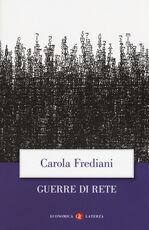 Libro Guerre di rete Carola Frediani