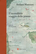 Libro L' incredibile viaggio delle piante Stefano Mancuso