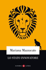 Libro Lo Stato innovatore Mariana Mazzucato