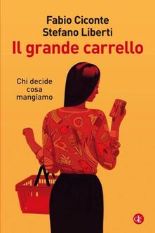 Il grande carrello. Chi decide cosa mangiamo.pdf