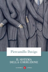 Libro Il sistema della corruzione Piercamillo Davigo