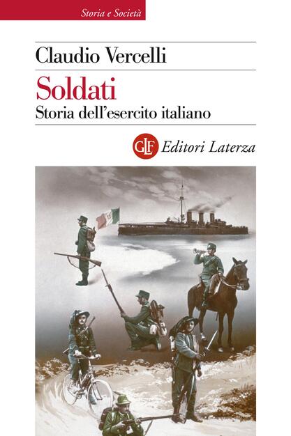 Soldati Storia Dell Esercito Italiano Vercelli Claudio Ebook Epub Con Drm Ibs