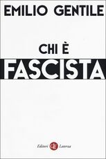 Libro Chi è fascista Emilio Gentile