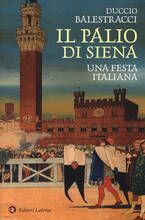 Libro Il palio di Siena. Una festa italiana Duccio Balestracci