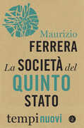 Libro La società del Quinto Stato Maurizio Ferrera