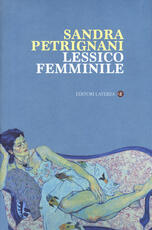 Libro Lessico femminile Sandra Petrignani