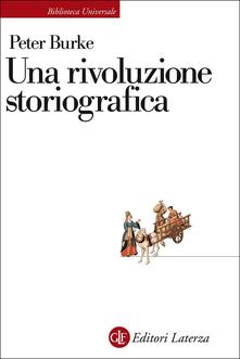 Una rivoluzione storiografica. La scuola delle «Annales» (1929-1989).pdf