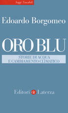 Libro Oro blu. Storie di acqua e cambiamento climatico Edoardo Borgomeo