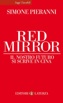 Red mirror. Il nostro futuro si scrive in Cina.pdf