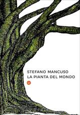 Libro La pianta del mondo Stefano Mancuso