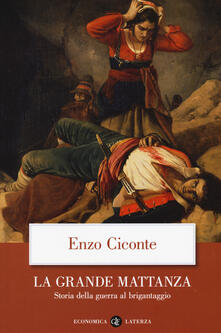 La grande mattanza. Storia della guerra al brigantaggio.pdf