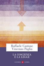 Libro La coscienza e la legge Raffaele Cantone Vincenzo Paglia