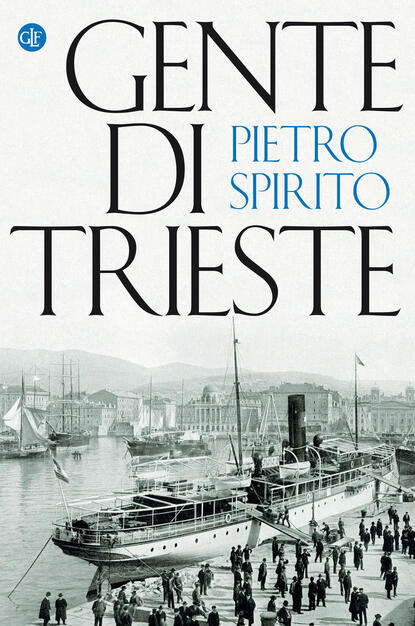 Gente di Trieste - Spirito - Libro - Laterza - I Robinson | IBS