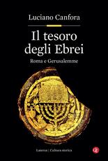 Libro Il tesoro degli Ebrei. Roma e Gerusalemme Luciano Canfora