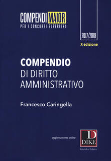Equilibrifestival.it Compendio di diritto amministrativo. Ediz. maior. Con Contenuto digitale per download e accesso on line Image
