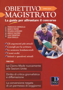 Obiettivo magistrato. La guida per affrontare il concorso (2018). Vol. 4: Aprile..pdf