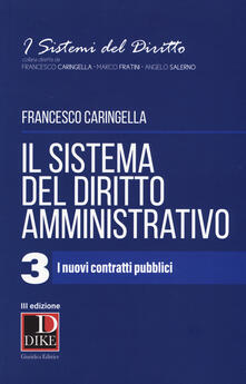 Il sistema del diritto amministrativo. Vol. 3: nuovi contratti pubblici, I..pdf