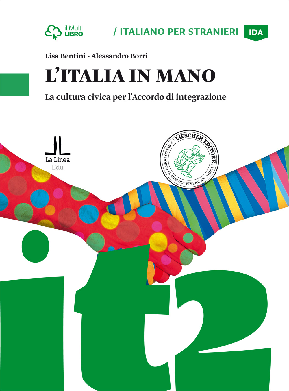 Image of Italia in mano. La cultura civica per l'Accordo di integrazione. Livello A2