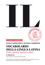 Libro Il vocabolario della lingua latina. Latino-italiano, italiano-latino-Guida all'uso Luigi Castiglioni Scevola Mariotti
