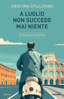  A luglio non succede mai niente. Le inchieste di Clodoveo. Vol. 5