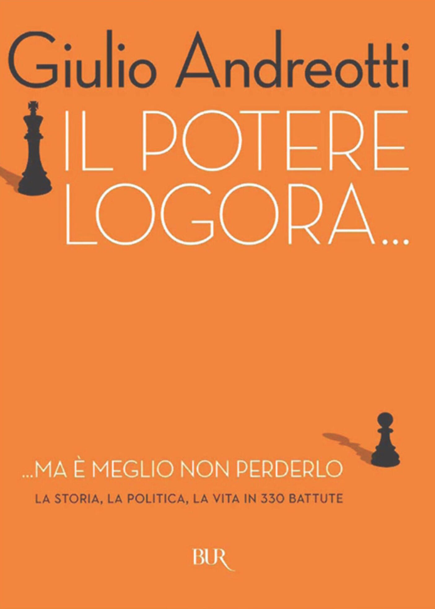 Il Potere Logora Chi Non Ce L'ha