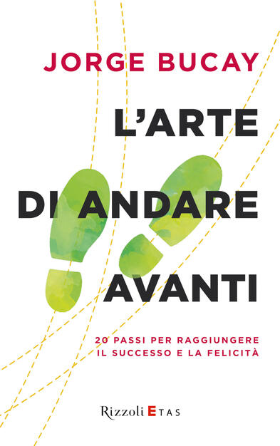 L Arte Di Andare Avanti Bucay Jorge Ebook Pdf Con Drm Ibs